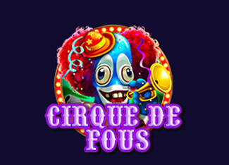 Cirque de fous