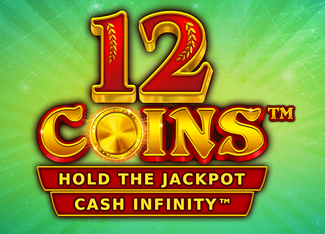 12 Coins Hold The Jackpot Cash Infinity