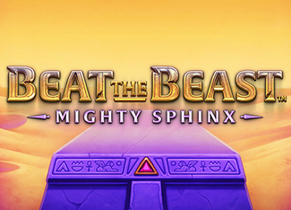 Beat the Beast: Mighty Sphinx