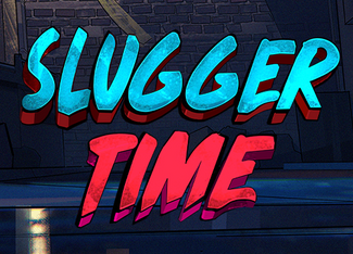 Slugger Time