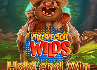 Prospector Wilds Hold and Win