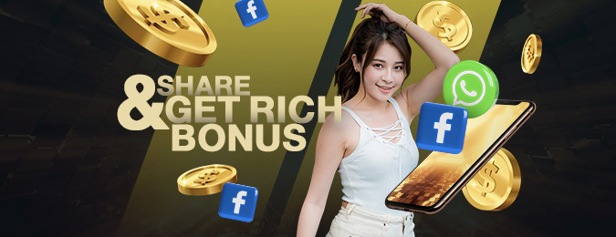 SHARE AND GET RICH BONUS